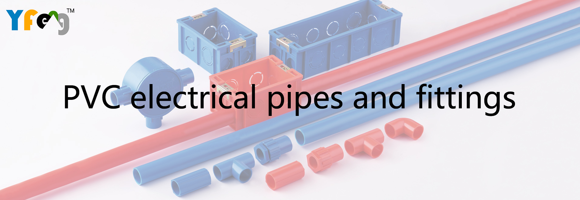 PVC-U electrical pipes and fittings